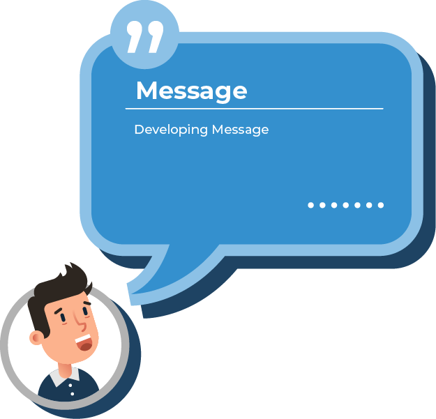 Develop Your Message